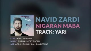 03  Navid Zardi  Yari [upl. by Aerdnua]