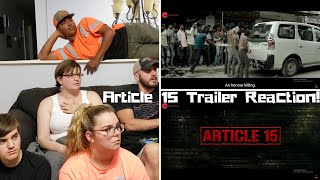 Article 15 Trailer Reaction  Ayushmann Khurrana  Anubhav Sinha [upl. by Gearhart]