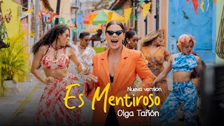 Olga Tañón  Es Mentiroso Nueva Versión 2022 [upl. by Cheyney]