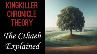 Kingkiller Chronicle Theory The Cthaeh Explained [upl. by Drolet708]