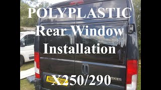 Polyplastic Camper Ducato Boxer Relay Promaster Opening Rear Window amp Blinds Installation Video [upl. by Dominic]