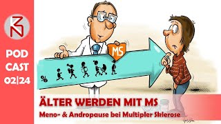 PatientenPodcast 0224  Älter werden mit Multipler Sklerose  Menopause amp Andropause bei MS [upl. by Ibba]