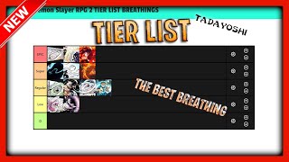 🔴TIER LIST  THE BEST BREATHING💥 Demon Slayer RPG2ROBLOX [upl. by Chandra]