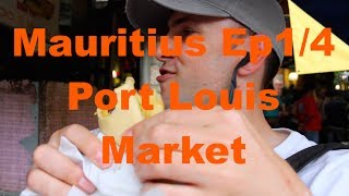 Mauritius Port Louis Central Market Food [upl. by Spoor]