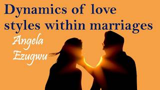 Understanding Love Styles in Marriage From Emotional Connection to Robert Sternbergs Love Triangle [upl. by Narih]