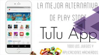 TuTu App La Mejor Aplicación Para Descargar Juegos Y Aplicaciones Hackeados 2017 SEPTIEMBRE [upl. by Samuele267]