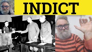 😎 Indict Meaning  Indictment Pronunciation  Indict Defined How to Say Indictment Indict Indictment [upl. by Ennaul]