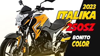 Moto ITALIKA 250SZ Calidad Precio Mexico 2023 [upl. by Nywroc]