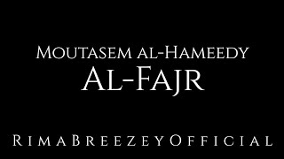 Al Fajr  Moutasem AlHameedy [upl. by Ennaylloh635]