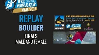 IFSC Climbing World Cup Vail 2014  Boulder  Finals  MenWomen [upl. by Hashimoto]