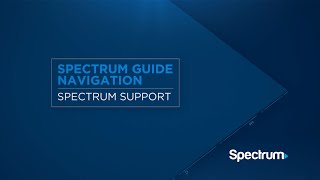 Spectrum Guide – Navigation [upl. by Shanly666]