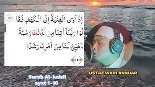 surah Al Kahfi 110 101110 Ustaz Wadi Annuar [upl. by Naivaj]