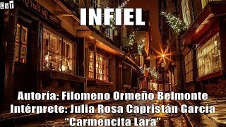 Carmencita Lara  Infiel Letras [upl. by Essined14]