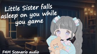 Little Sister Falls Asleep on You While You Game F4M ASMR Scenario Sleep Aide [upl. by Oliva]