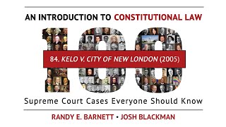 ⚖️ Kelo v City of New London 2005  An Introduction to Constitutional Law [upl. by Gitel]