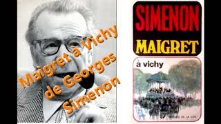 Maigret à Vichy de GEORGES SIMENON adaptation radio [upl. by Eteragram]