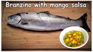 How to cook a branzino fish with mango salsa [upl. by Magavern]