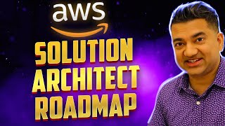 AWS Solutions Architect Roadmap [upl. by Body968]