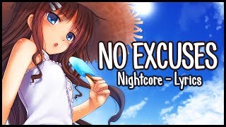 Nightcore  No Excuses Meghan Trainor Lyrics [upl. by Enenaj708]