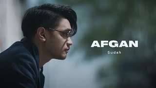 Afgan  Sudah  Official Music Video [upl. by Nally389]