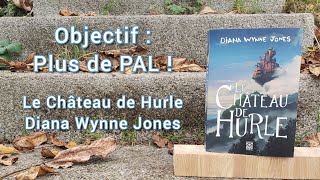 Objectif  Plus de PAL   Le Château de Hurle  Diana Wynne Jones [upl. by Llertnad]