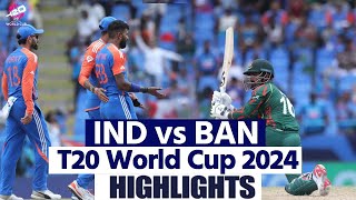 IND vs BAN T20 World Cup 2024 Highlights India vs Bangladesh T20 World Cup Full Highlights [upl. by Brynna]