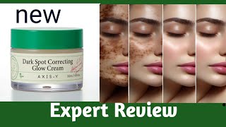 AxisY Dark Spot Correcting Glow Cream Expert Review [upl. by Gerrard]