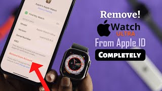 Apple Watch Ultra How to Remove Properly From iCloud [upl. by Lizette692]