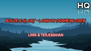 Booze amp Glory  London Skinhead Crew Lirik amp Terjemahan HQ skinhead londonpunkrock [upl. by Anilatac]