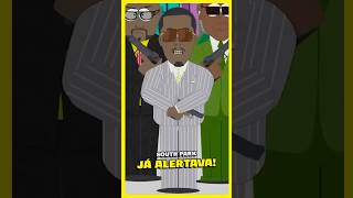 SOUTH PARK JÁ ALERTAVA SOBRE O CASO PDIDDY [upl. by Sanoy]