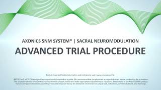 Advanced Trial Procedure  Axonics SNM System® [upl. by Annanhoj]