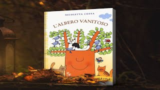 Il piccolo albero vanitoso di Nicoletta Costa  Albumini  Audiolibri letti ad alta voce [upl. by Atiana]