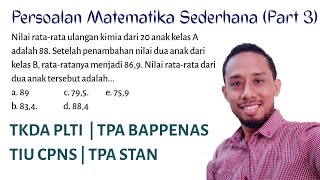 Soal Cerita Matematika Sederhana Part 3  TKDA PLTI  TPA BAPPENAS  TIU CPNS  TPA STAN [upl. by Harlie65]