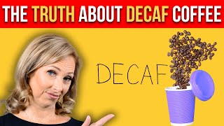 The Ugly Truth About Decaf Coffee  Dr Janine [upl. by Manaker415]