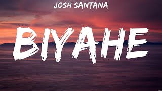 Josh Santana  BIYAHE Lyrics [upl. by Eelreveb952]