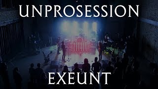 Unprocessed  Exeunt live at Unprosession [upl. by Ailedua]