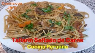 TALLARIN SALTADO DE CARNE  RECETAS  COCINA PERUANA [upl. by Entroc]