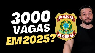 Concurso da Polícia Federal Concurso com 3000 vagas em 2025 [upl. by Donella378]