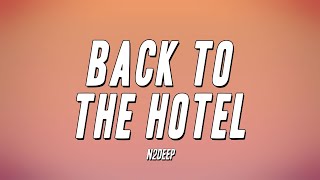 N2Deep  Back To The Hotel Lyrics [upl. by Eri]