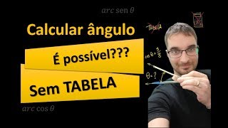 CALCULANDO ângulos sem uso de TABELAS [upl. by Eninahs]