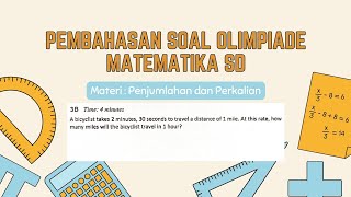 Matematika Olimpiade SD penjumlahan dan perkalian [upl. by Koosis]