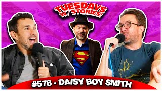 Daisy Boy Smith  Tuesdays With Stories 578 w Mark Normand amp Joe List [upl. by Lacefield]