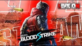 BLOOD STRIKE LIVE ISAIASDx [upl. by Abell699]