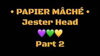 Making a Papier Mâché Head in Mardi Gras Colors [upl. by Irah]