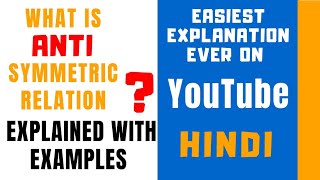 AntiSymmetric Relation Explained With Examples ll Discrete Mathematics ll Explained in Hindi [upl. by Rus]