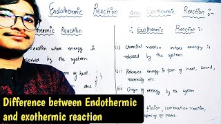 Difference between Endothermic and exothermic reaction  Endothermic and exothermic reaction [upl. by Imef]