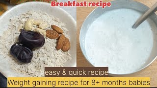 Breakfast recipe for babiesweight gaining recipeHappy EatingNitya [upl. by Shaylyn]