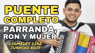 PUENTE COMPLETO Parranda Ron y Mujer Tutorial acordeón [upl. by Ahsiekal]