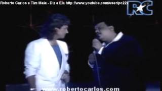 Roberto Carlos e Tim Maia Diz a Ela [upl. by Sheena353]