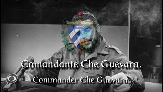 quotHasta Siempre Comandante Che Guevaraquot  Cuban Song about Che Guevara [upl. by Aiksas475]